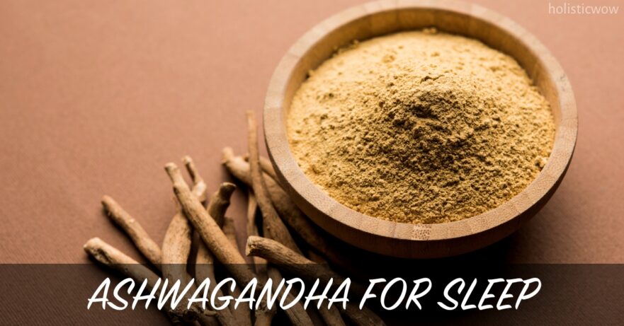 Ashwagandha for sleep