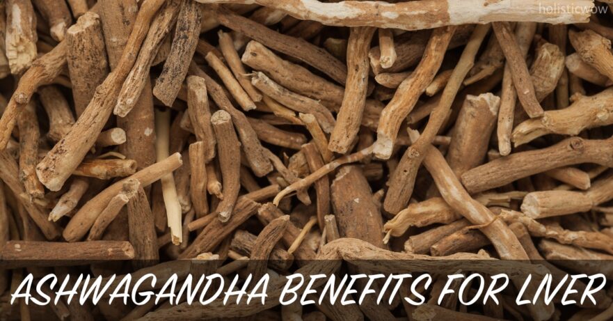 Ashwagandha for liver