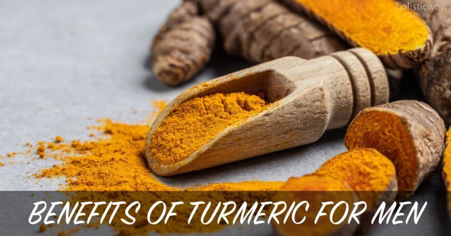 Benefits of turmeric for men