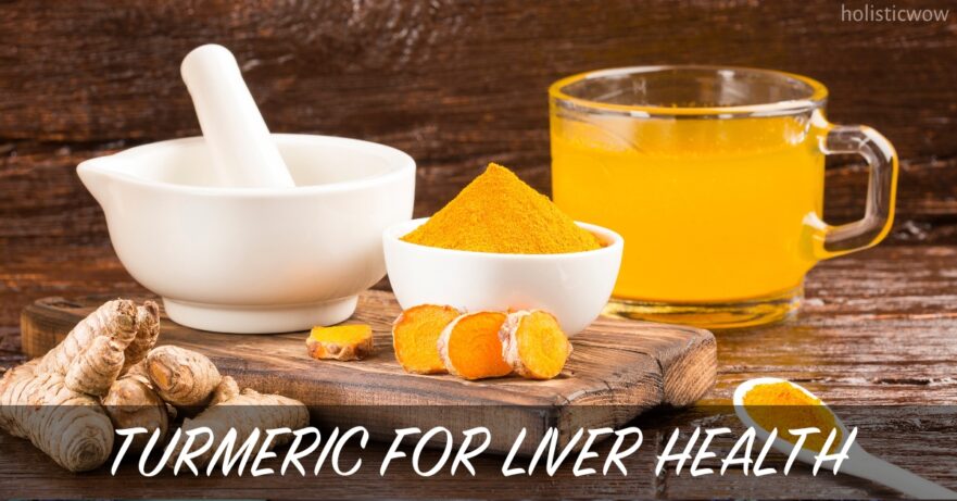 Turmeric for liver health