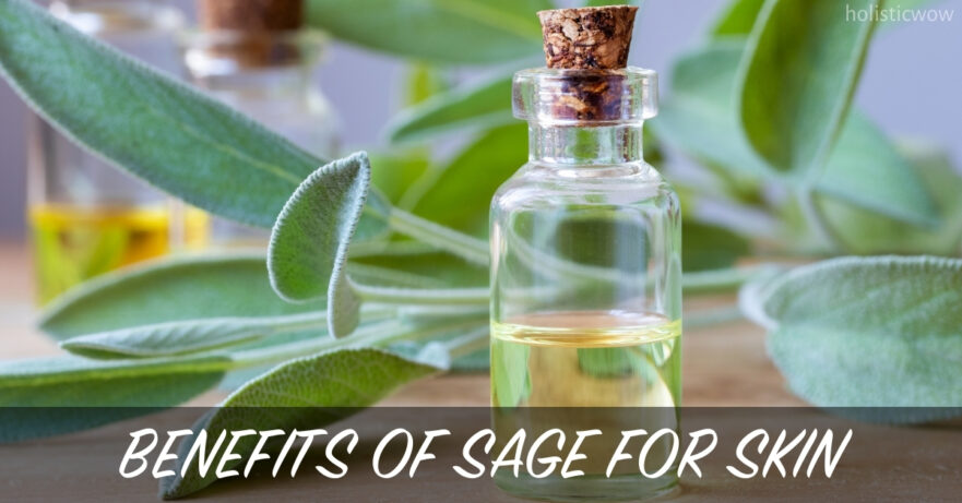Benefits of sage for skin health