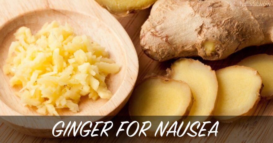 Ginger for nausea
